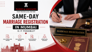 Same-Day Marriage Registration in Mumbai: Is It Possible? Complete Legal Guide