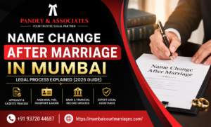 How to Change Your Name After Marriage in Mumbai: Legal Process Explained